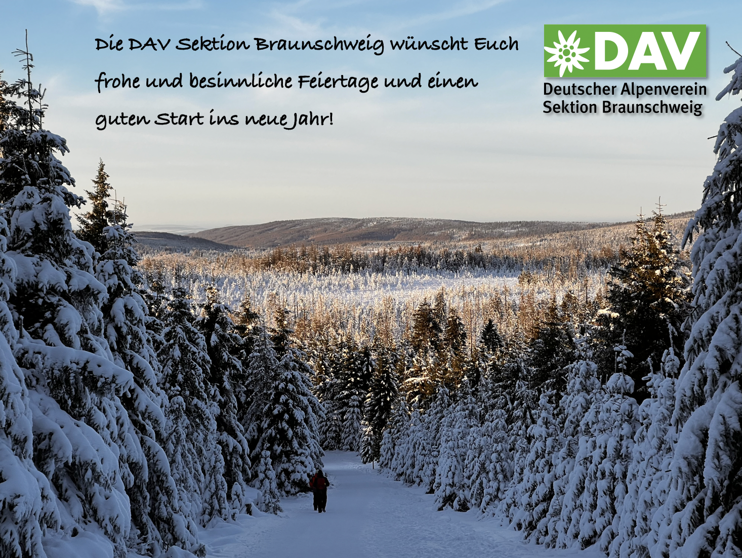 Die DAV Sektion Braunschweig wünscht euch frohe und besinnliche Feiertage und einen guten Rutsch ins neue Jahr.